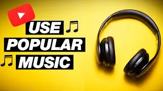 How to Use Mainstream Music in Your Videos (Without Copyright Claims)