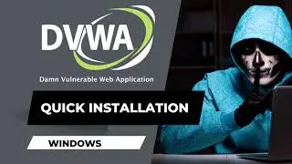 0.2- Install DVWA on Windows in Easy Steps