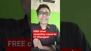 Free cloud computing course by IIT Kharagpur