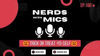 🎃 Episode 160: Trick or Treat-Yo-Self 🍬👻
