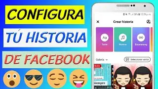 Cómo Personalizar la configuración de las HISTORIAS de FACEBOOK | Trucos 2020
