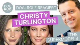CHRISTY TURLINGTEN – die grössten Supermodels analysiert (Teil1)! doc.rolf reagiert