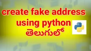 python tutorials in telugu|python classes in telugu|python projects in telugu|python faker module