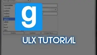 Garry's Mod | How To Add ULX To A Server (Updated 2017)