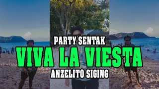 VIVA LA VIESTA_-_ANZELITO SIGING_-_PARTY SENTAK 2024