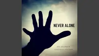 Never Alone