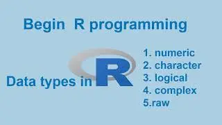 R for absolute beginners 3  : Data types in R