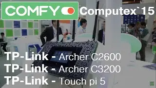 TP-Link Touch pi 5, Archer C3200, Archer C2600 - новые быстрые роутеры | Computex 2015