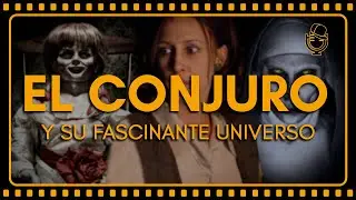 EL CONJURO: Universo Explicado | Películas Conectadas