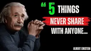 5 Things Never Share With Anyone. Albert Einstein Quotes. Quotes Einstein. Quotes_ Change_life