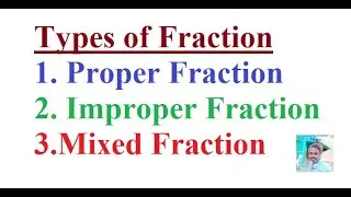 Types of Fraction # simple explanation # Tamil # Fraction addition # Mixed to Improper Fraction