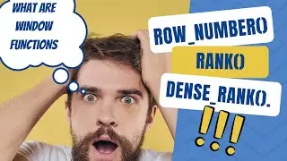 RANK() | DENSE_RANK() | ROW_NUMBER() | SQL WINDOW FUNCTIONS