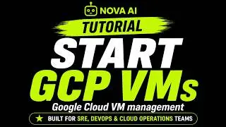 HOW TO Start GCP VM Instances in NOVA AI | Google Cloud Compute Engine Tutorial