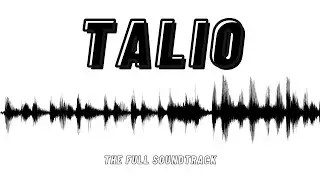Talio - The Full Movie Soundtrack