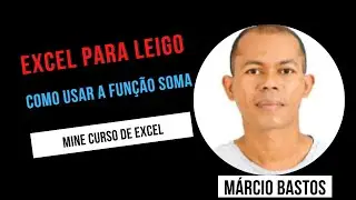 Como usar a função Soma no Excel - #aula03
