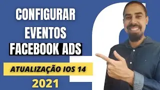 Como CONFIGURAR EVENTOS do Pixel no Facebook Ads 2021 - Atualização IOS 14