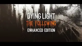 Дневное прохождение dying light от  
