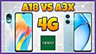 Oppo A3x 4G vs Oppo A18 | Specification | Comparison | Features | Price