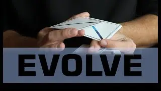 EVOLVE TUTORIAL - CARDISTRY