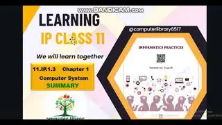 11.IP.Chapter1.3 COMPUTER SYSTEM ||#NCERT||#kvs||#kvspgtcomputerscience  #kvstgtpgt #computerscience