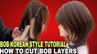 HAIRCUT BOB KOREAN STYLE TUTORIAL