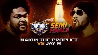 NAKIM THE PROPHET vs JAY R - iBattleTV (CAPTAINS CUP SEMI FINALS) 