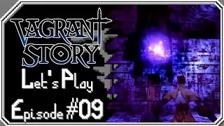 Let's Play: Vagrant Story - Episode 09