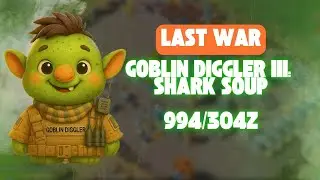Goblin Digger - Shark Soup | Last War Survival Game