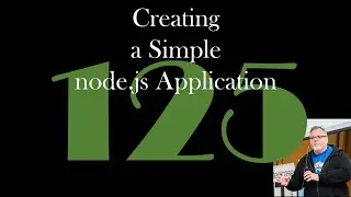 Creating a Simple node.js Application [GCast 125]