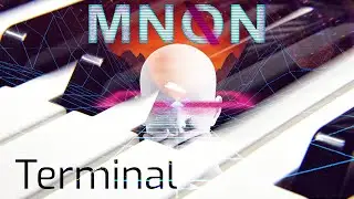 MNQN - Terminal - Synthesia Piano Tutorial