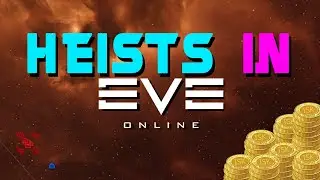 How to Commit a Diamond Heist in EVE Online