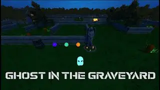 Ghost In The Graveyard [Dev Log #4]