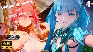 Wuthering Waves. Patch 1.1. Thaw of Eon. Продолжение Вафли 4