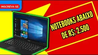 NOTEBOOKS BARATOS EM AGOSTO DE 2021 | BOM DE PREÇO - TUDOTEC1