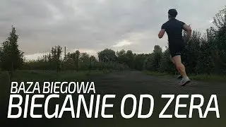 JAK ZACZĄĆ BIEGAĆ - Baza biegowa