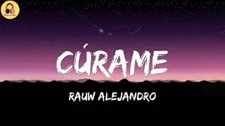 Rauw Alejandro-Cúrame (Letra/Lyrics)
