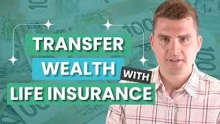 How to Transfer Wealth with Life Insurance | Smart Estate Planning Tips