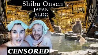 🇯🇵 Get naked with strangers in Shibu Onsen! | Japan's Famous Hot Spring Monkeys 🐒