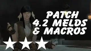 FFXIV: 3★ Crafting Melds & Macros For Patch 4.2 Stormblood