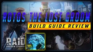 ROTOS THE LOST GROOM GUIDE BUILD REVIEW | RAID: SHADOW LEGENDS