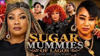SUGAR MUMMIES OF LAGOS (Eucharia Anunobi, Ola Daniels) LATEST NIGERIAN MOVIE