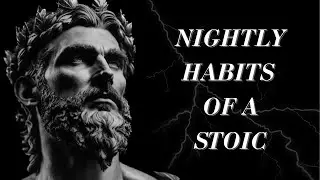 Cultivate Inner Resilience: 30 Must-Do Nightly Practices as a Stoic