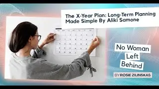 The X-Year Plan: Long-Term Planning Made Simple By Aliki Samone