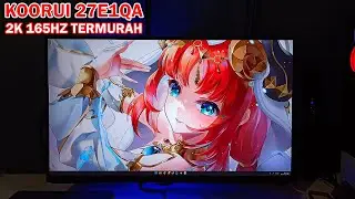 UNBOXING MONITOR KOORUI 27E1QA | Monitor 27inch QHD 2K 1440p 165hz Termurah Saat Ini! | INDONESIA