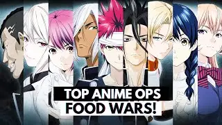 Top Food Wars! Openings [Reupload]