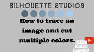 TRACE & CUT MULTIPLE COLORS: SILHOUETTE CAMEO