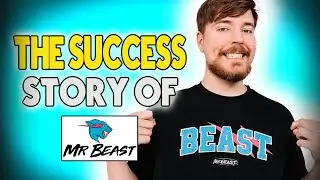 Jimmy Donaldson: The Financial Success of MrBeast from 0~1billion?