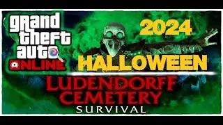 GTA 5 Online: Ludendorff Cemetery Survival - Halloween Event (2024) Guide