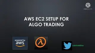 AWS setup for Algo Trading | PART 01