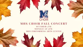 MHS Choir Fall Concert 2024